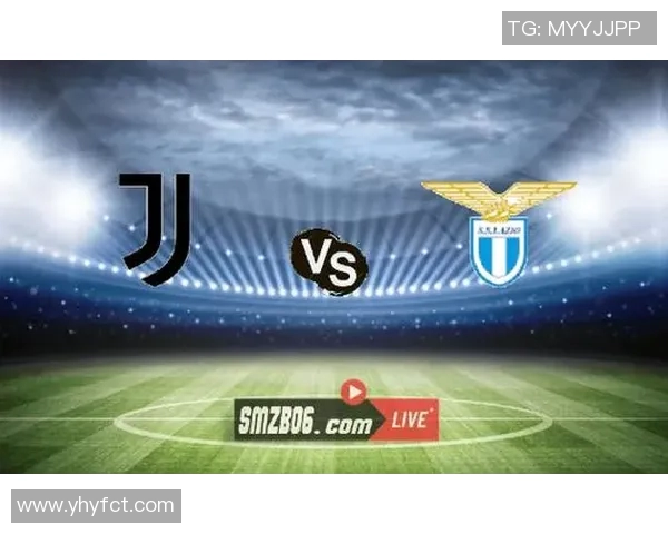 拉齐奥与尤文图斯竞彩分析及赛前预测全面解析