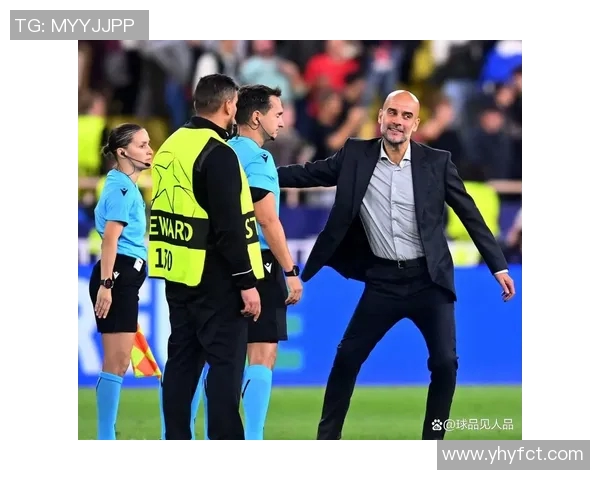 瓜迪奥拉怒斥裁判VAR失误影响比赛结果引发热议